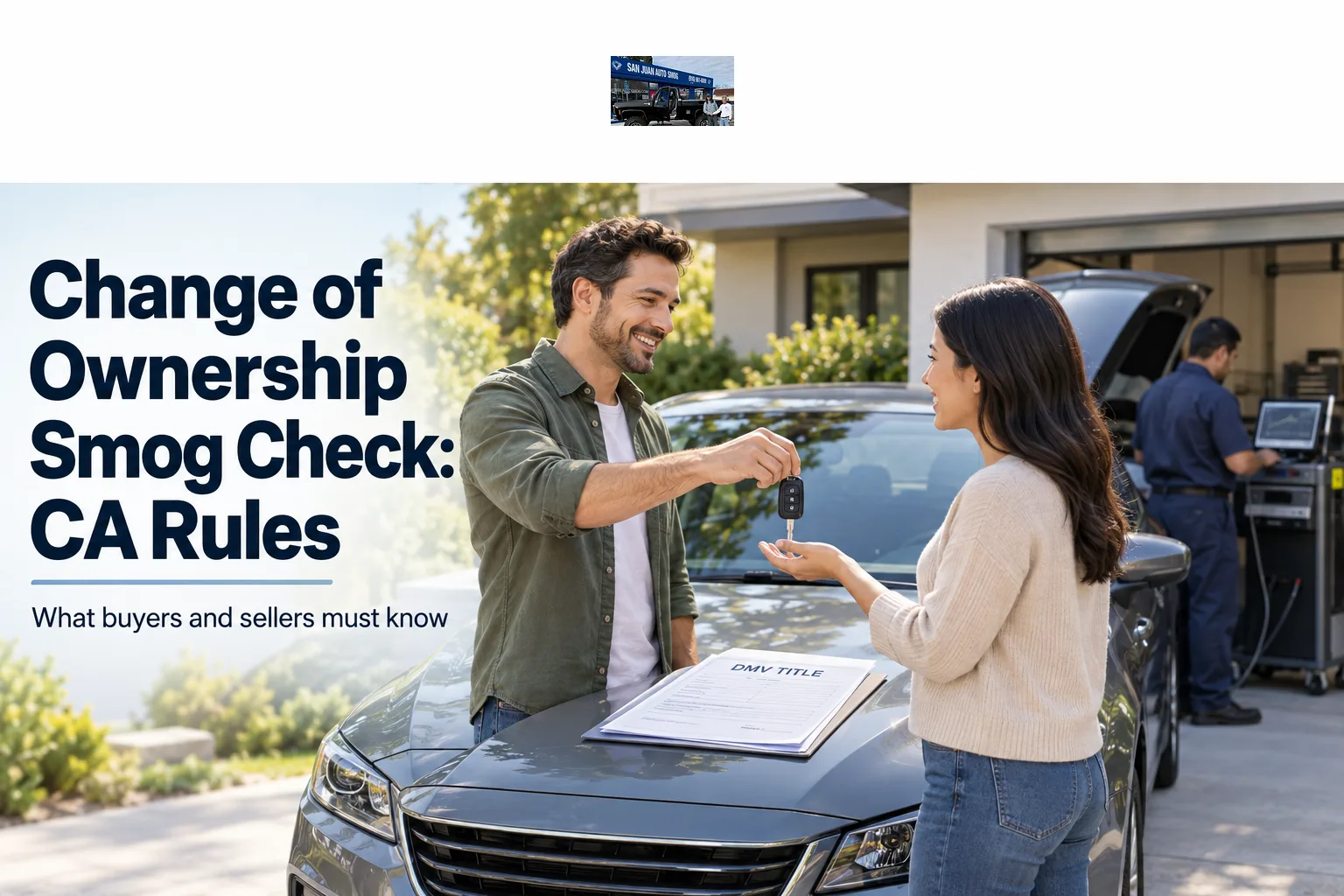 Change of Ownership Smog Check: California Requirements