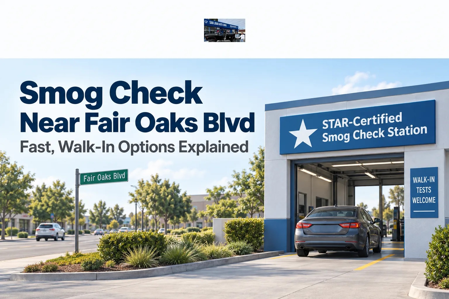 Smog Check Near Fair Oaks Blvd: Fast & Affordable Options