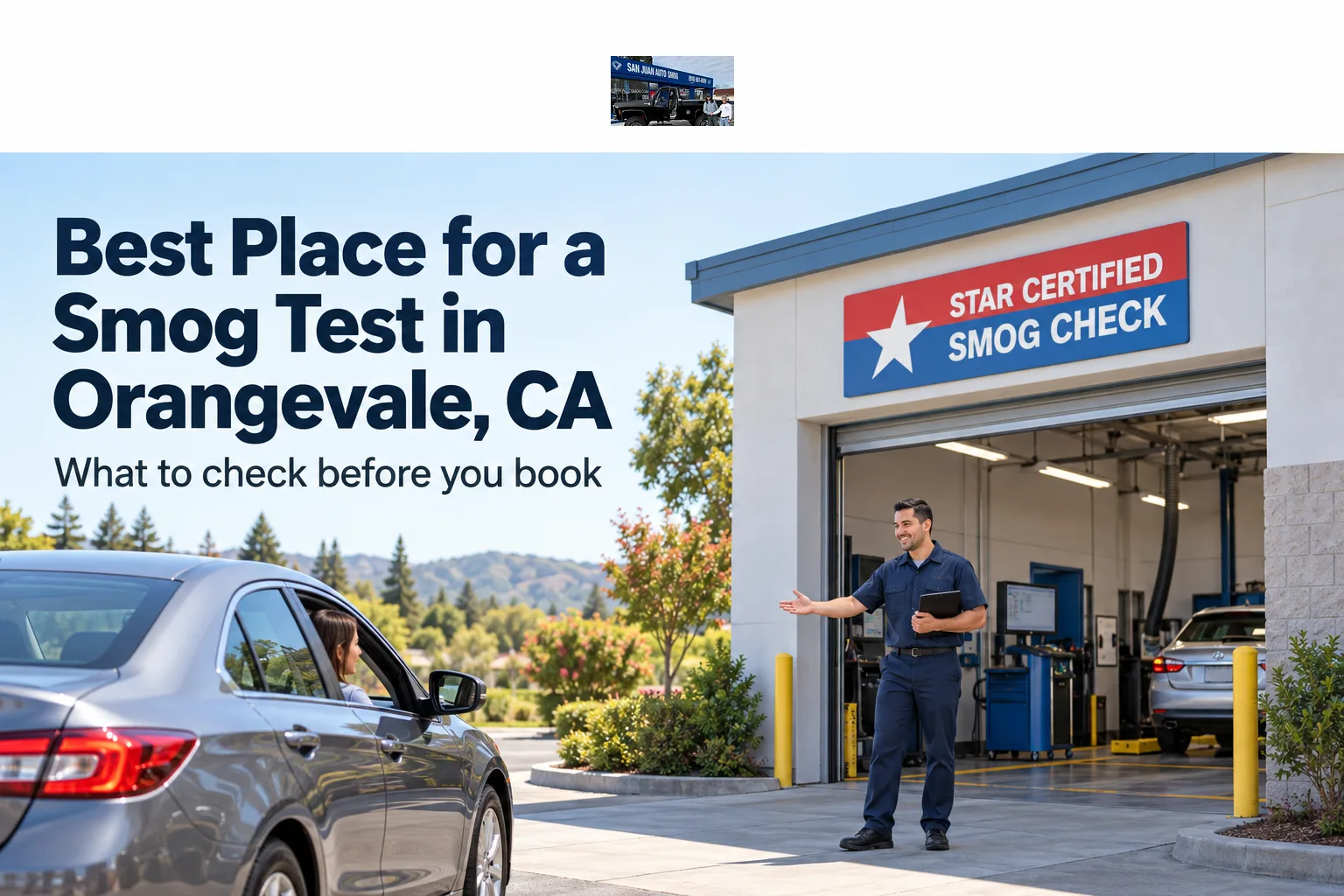 Best Place for a Smog Test in Orangevale, CA