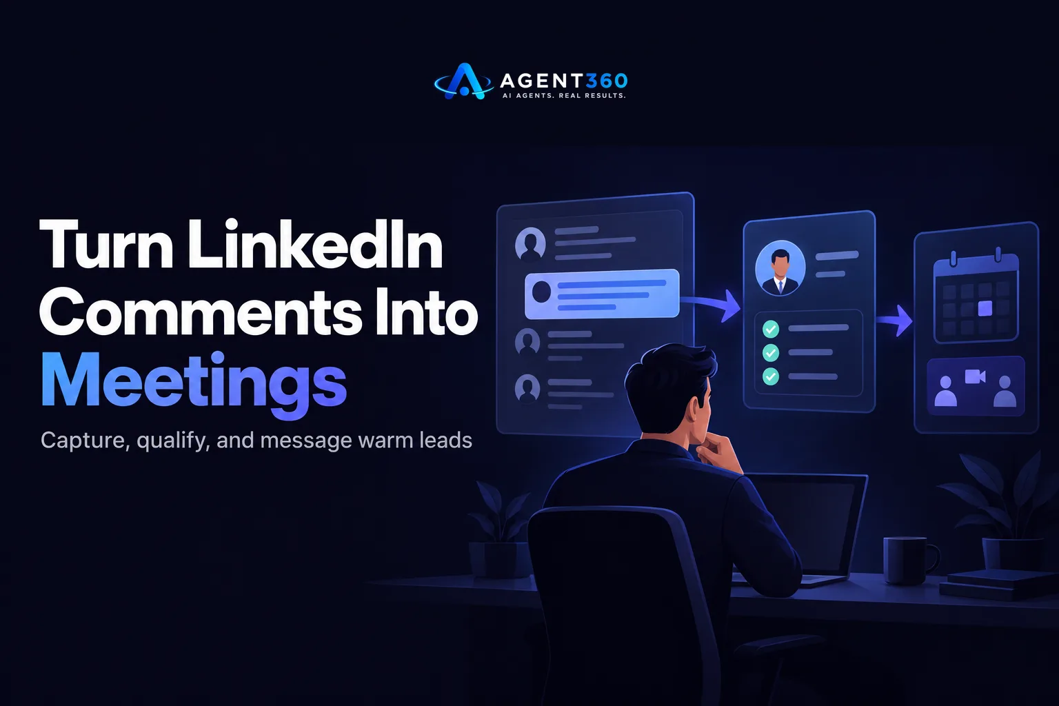 How to Turn Leads From LinkedIn Comments Into Meetings