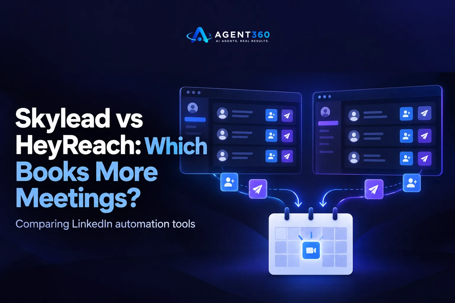 Skylead vs HeyReach: Which LinkedIn Tool Books More Meetings?