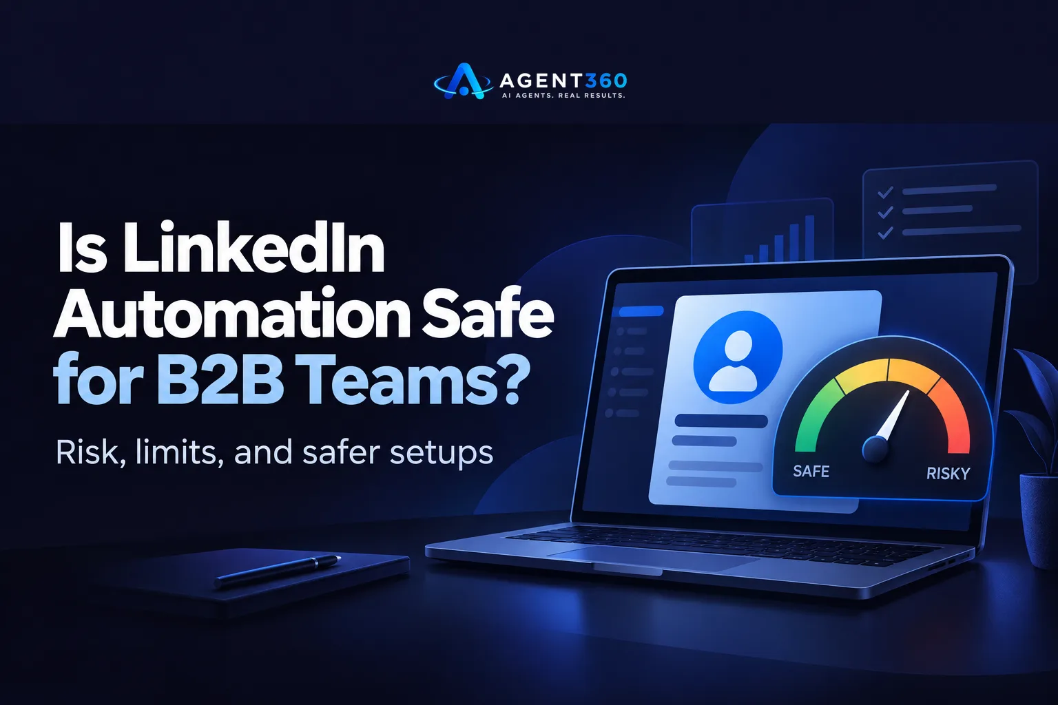 Is LinkedIn Automation Safe? What B2B Teams Should Know