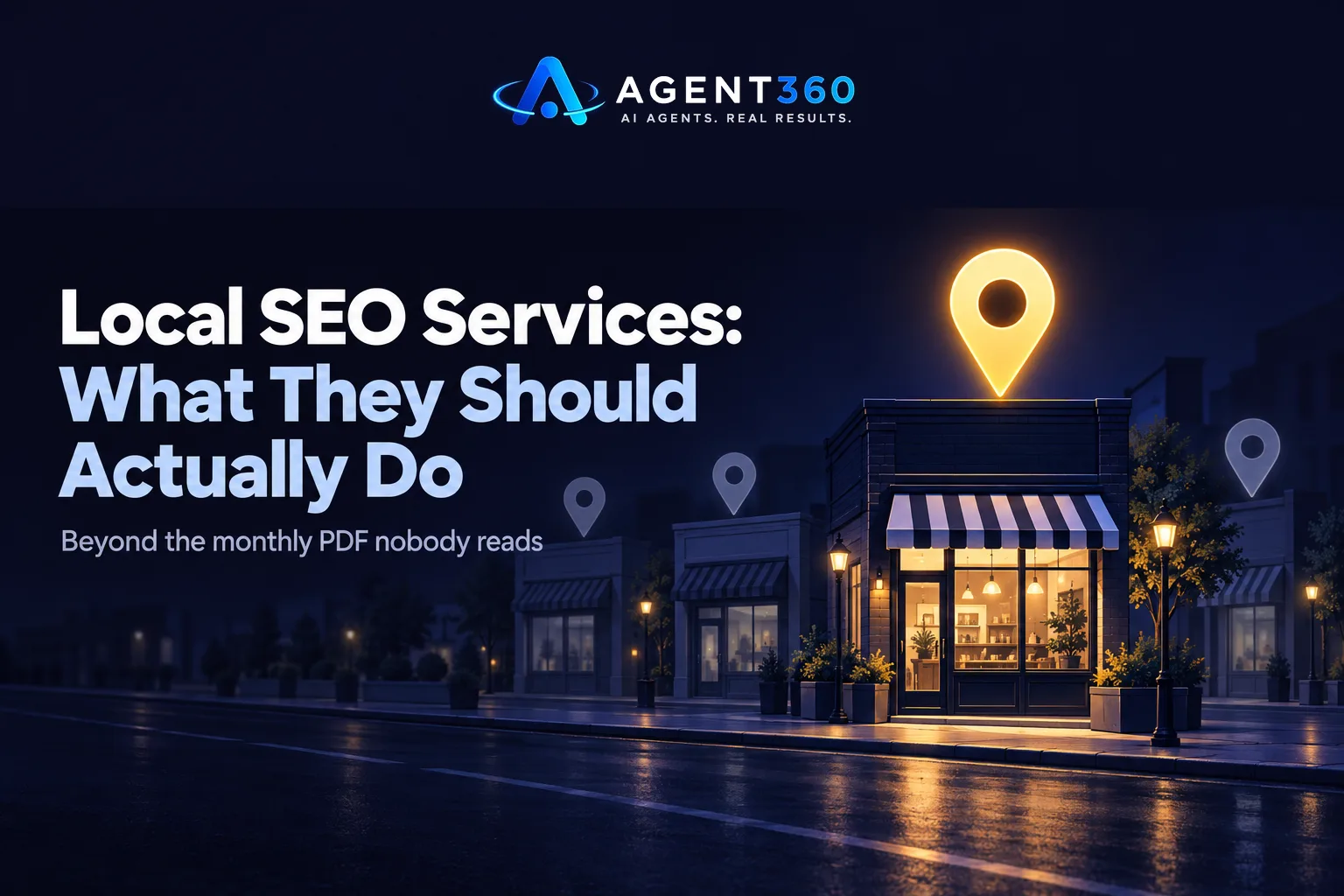 Local SEO Services: What They Should Actually Do