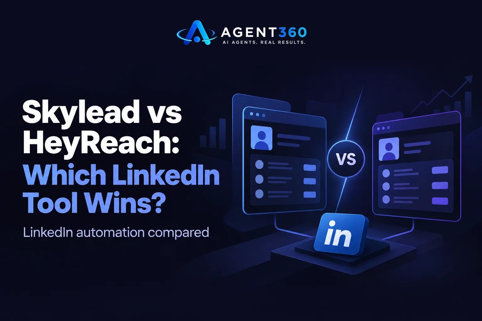 Skylead vs HeyReach: Which LinkedIn Automation Tool Wins?