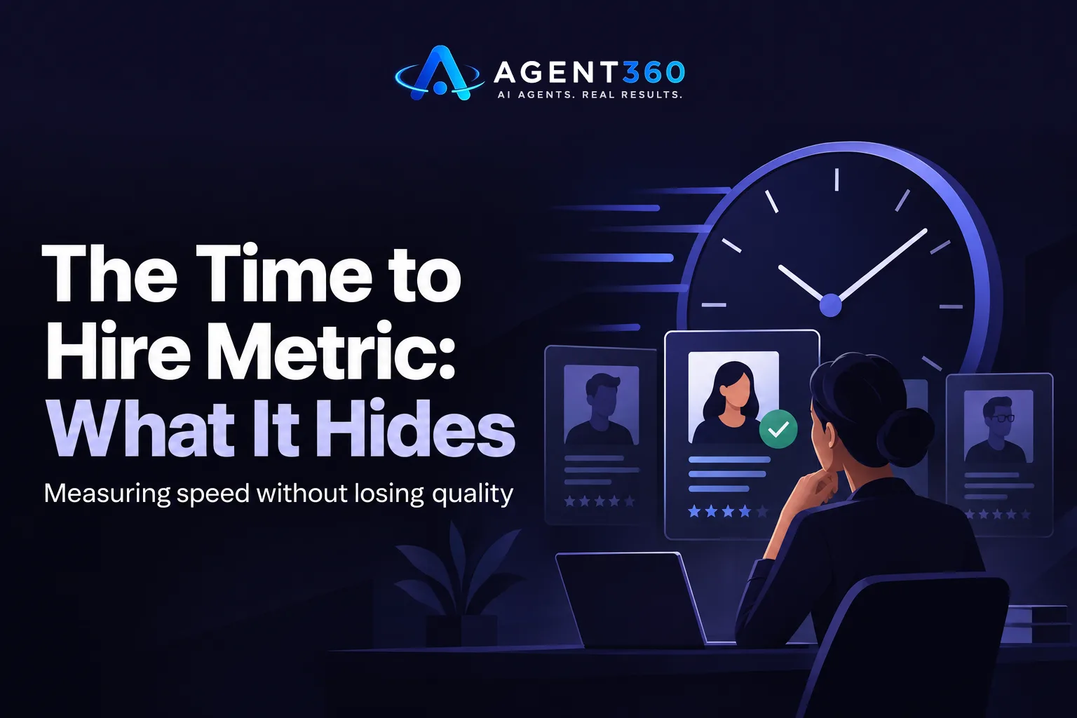 The Time to Hire Metric: What It Measures, What It Hides