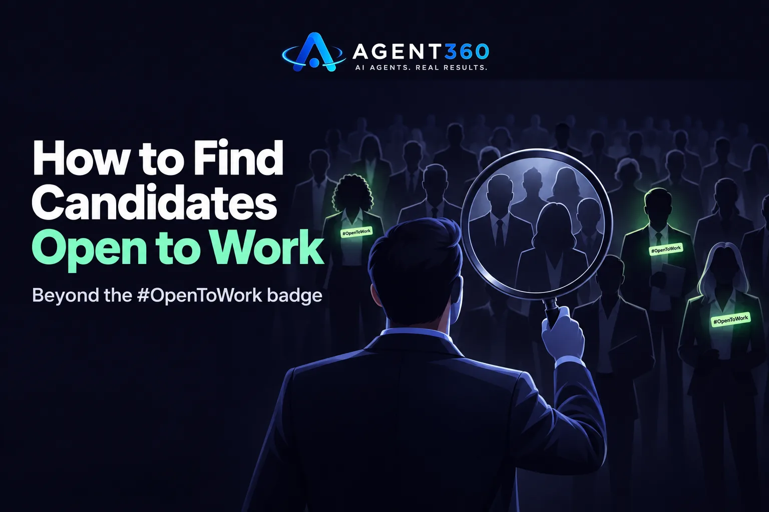 How to Find Candidates Who Are Open to Work