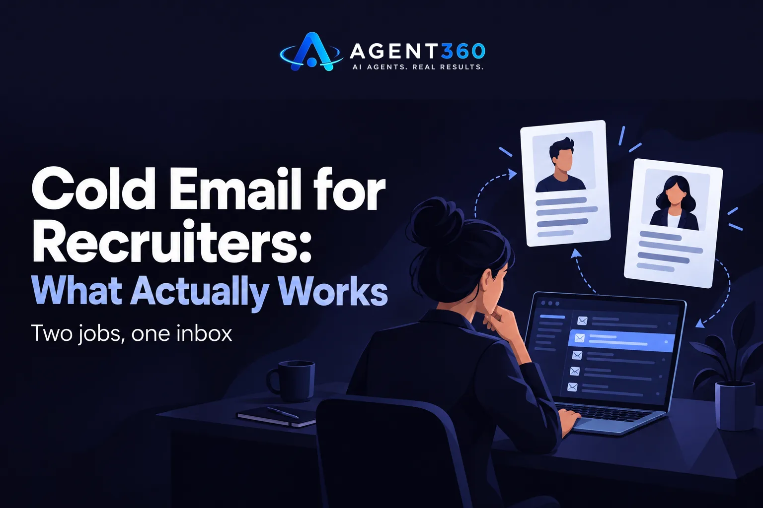 Cold Email for Recruiters: What Actually Works