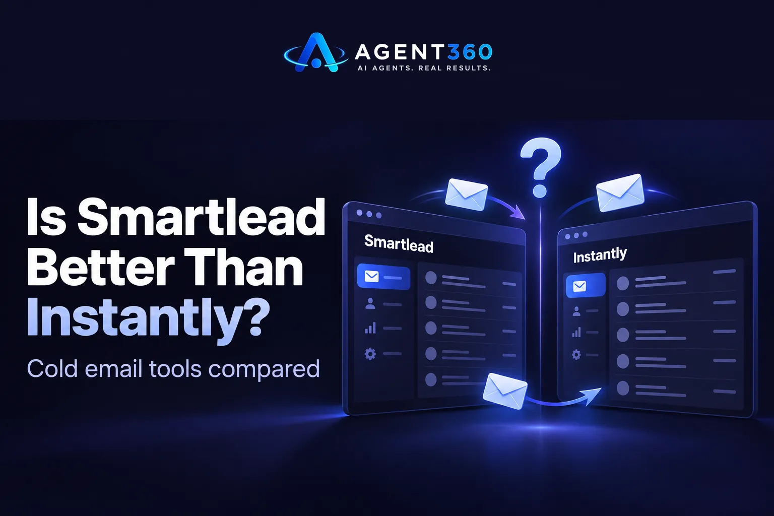 Is Smartlead Better Than Instantly for Cold Email Outreach?