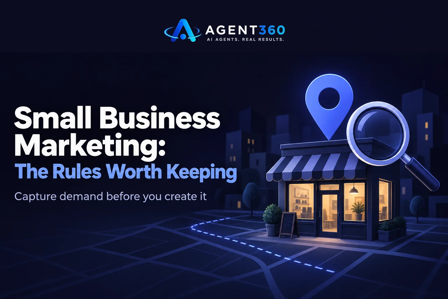 Marketing for Small Local Businesses: The Rules Worth Keeping