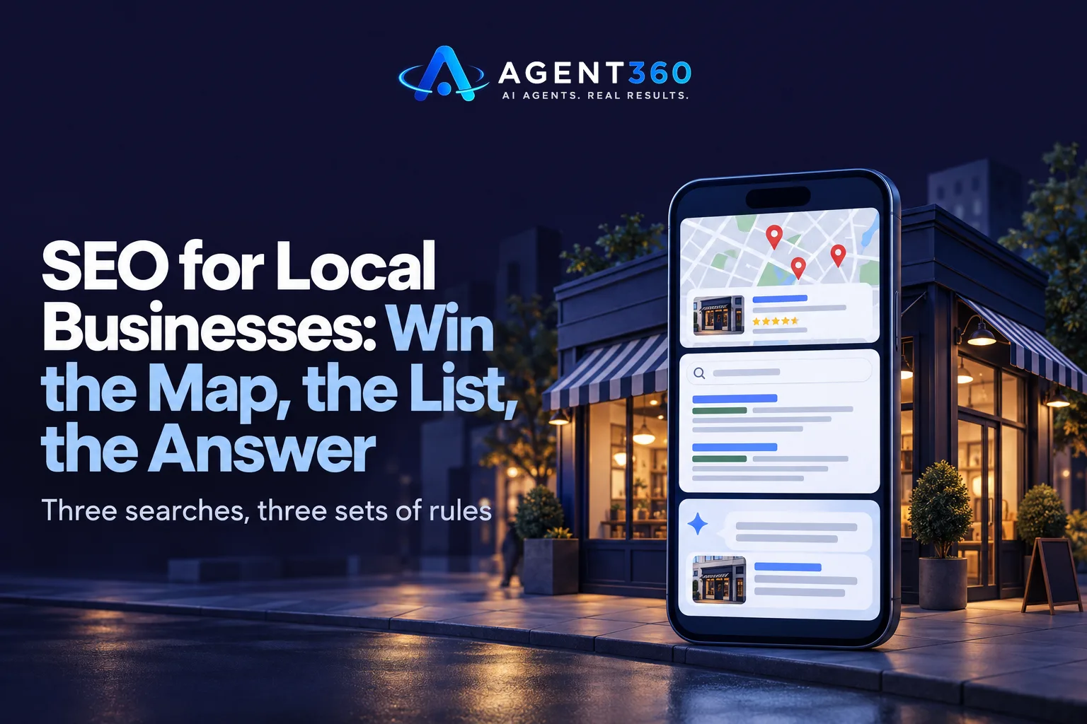 SEO for Local Businesses: Win the Map, the List, and the Answer