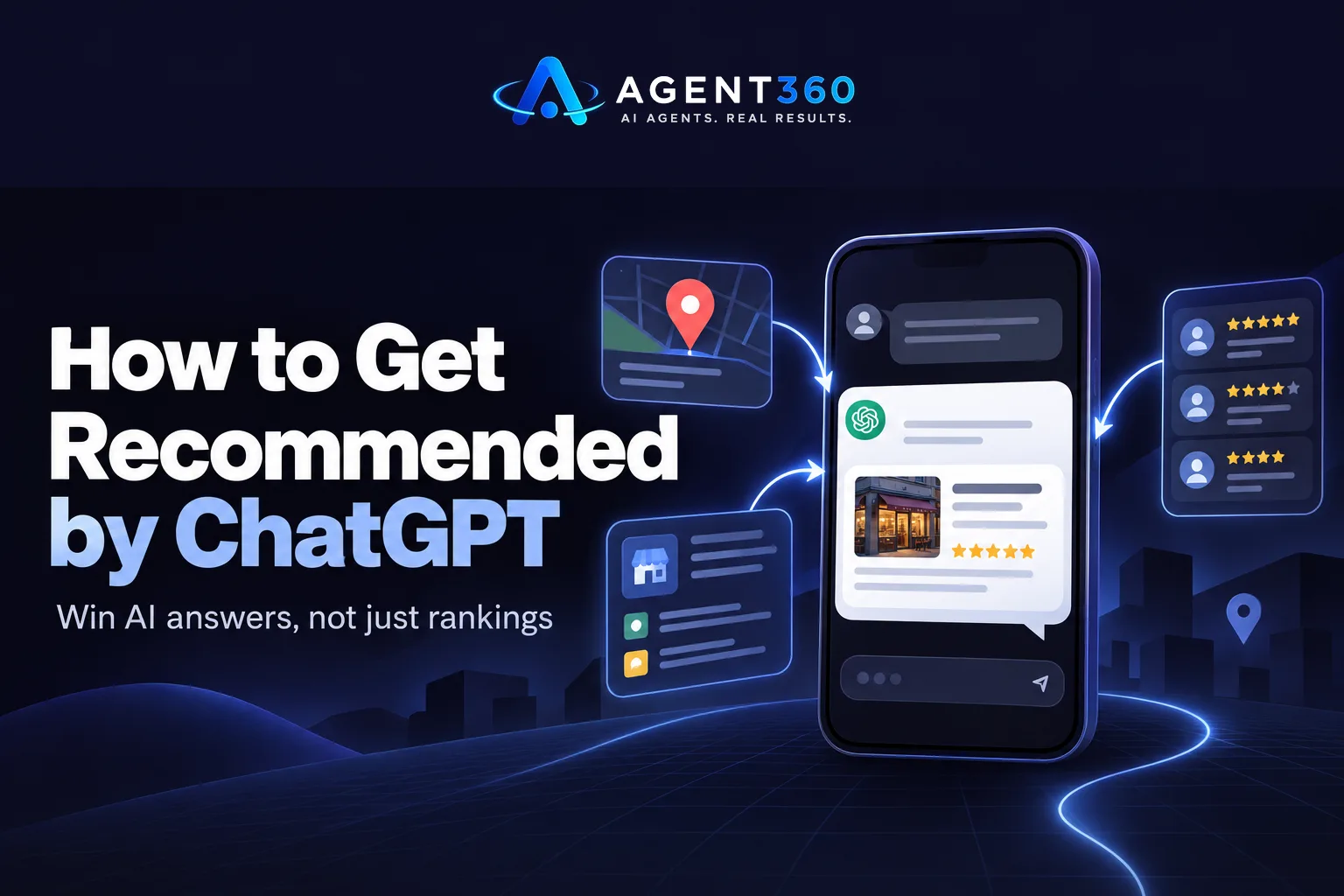 How to Get Recommended by ChatGPT for Your Business
